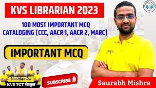 Library Science l  100 Most Important MCQ Cataloging (CCC, AACR 1, AACR 2, MARC) | Saurabh Sir | KVS