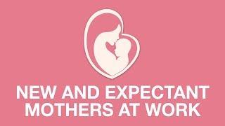 New & Expectant Mothers in the Workplace V2 | iHASCO