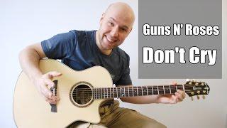 Guns N' Roses - Don't Cry Fingerstyle Guitar