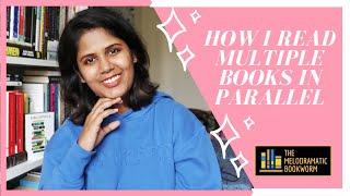 How I Read Multiple Books in Parallel!