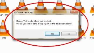 How to fix VLC crash reporting-Ooops VLC media player just crashed