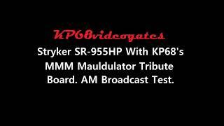 Stryker SR-955HP with KP68's Mauldulator. PART 2