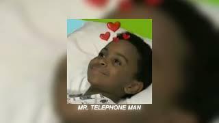 mr. telephone man (sped up)