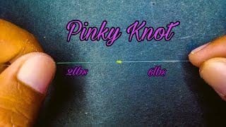 Pinky Knot Strongest in Mono or Ester to Flouro Knot | BFS and Light Game Fishing Knot #fishingknot