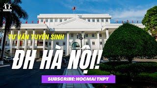 Tuyển sinh 2021: Trường Đại học Hà Nội|Tư vấn tuyển sinh 2021 - HOCMAI