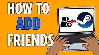 How to Add Friends on Steam FREE (2024)