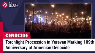 Torchlight Procession in Yerevan Marking 109th Anniversary of Armenian Genocide