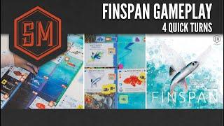 Finspan Gameplay: 4 Quick Turns