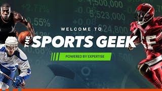 The Sports Geek | Your Go-To Sports Betting Resource!