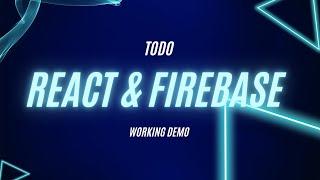 Todo | React & Firebase