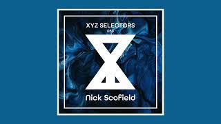 XYZ Selectors 053 - Nick Scofield
