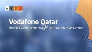 Vodafone Qatar chooses WeDo Technologies' RAID Revenue Assurance