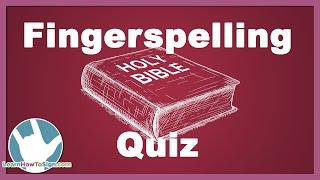 ASL Fingerspelling Quiz | Books of Bible