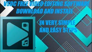 How to download and install VSDC free video editor in windows 7/8.1/10/11 32/64 Bit | Very easy.