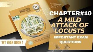 CHAPTER 10 | A MILD ATTACK OF LOCUSTS | IMPORTANT EXAM QUESTIONS | LEARN WITH IQRA ASLAM