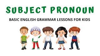 Subject Pronouns For Kids | English Grammar Lessons | Best Online Pre School