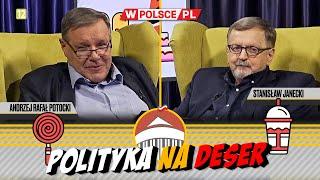 POLITYKA NA DESER | Andrzej Rafał Potocki i Stanisław Janecki (10.07.2024)