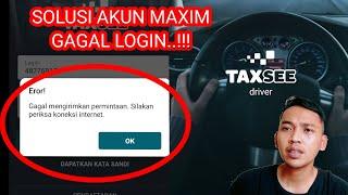 Solusi Akun Maxim Gak bisa Login