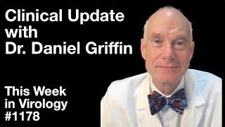 TWiV 1178: Clinical update with Dr. Daniel Griffin