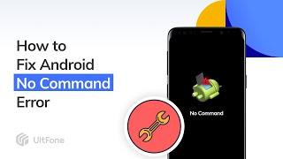 Android Recovery Mode No Command Error Fix - One Click and Free!