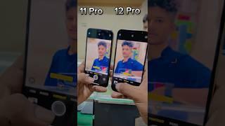 iPhone 11 Pro vs iPhone 12 Pro Camera #shortsfeed #shorts