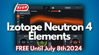 Izotope Neutron 4 Elements is FREE Until July 8th! Grab It Now