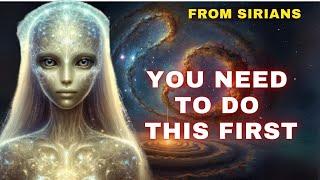 [Sirius] To reach higher dimensions, you have to do this first. Watch your vibration