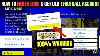 How To Link Konami ID & Get Back Old eFootball  Account | eFootball 2023 Mobile | Data Transfer