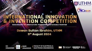 International Innovation and Invention Competition (IIICe) 2024