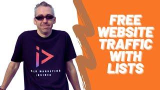Get FREE Traffic With Lists - 399K Visits a Month Source