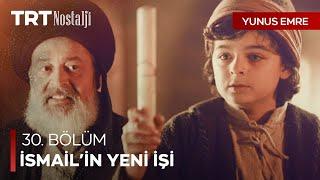 İsmail çıraklığı reddetse de yolunu buluyor - Yunus Emre Özel Sahneler @NostaljiTRT