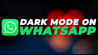 Enable WhatsApp Dark Mode for the Web