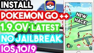 New Install Pokemon Go++ 1.9.0 Latest No Jailbreak/Crash On iOS 10/9.3.5/9.3.3 On iPhone/iPod/iPad