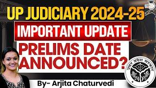 UP Judiciary Vacancy 2024-25 | UP Judiciary Prelims Date Announced?