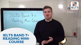 IELTS Band 7+ Reading Mini-Course