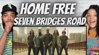 FANTASTIC!| FIRST TIME HEARING Home Free -  Seven Bridges Road REACTION