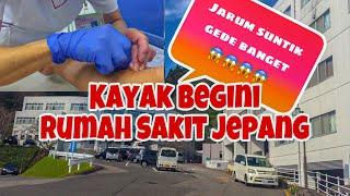 KAYAK GINI RUMAH SAKIT JEPANG - cek darah di rumah sakit jepang suster nya baik banget | japanvlog