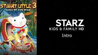 Stuart Little 3: Call of the Wild - Starz Kids and Family Intro