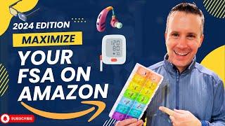 How to Maximize Your FSA Benefit on Amazon