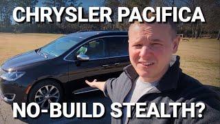 Chrysler Pacifica Best Stealth No-Build Camper Van
