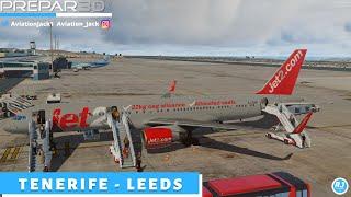 [P3Dv5] | Tenerife - Leeds | Jet2 Captain Sim 757 l VATSIM | EXS21L |