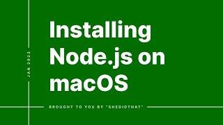 Installing Node.js on macOS in 2023