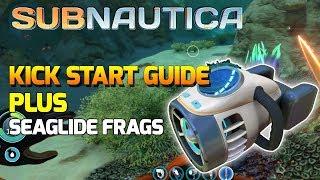 Subnautica Starter Guide PLUS Seaglide Fragments