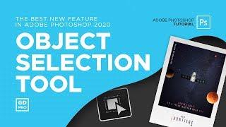 Photoshop 2020 Best New Feature • Object Selection Tool Tutorial