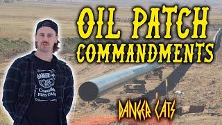 Oil Patch Commandments | Uncle Hack