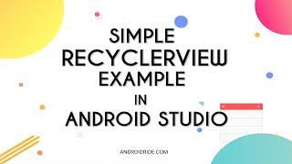 Simple RecyclerView Example  In Android Studio -  AndroidRide.Com