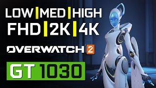 Overwatch 2 | GT 1030 | ALL SETTINGS | 1080p FHD - 1440p 2K - 2160p 4K