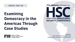 Examining Democracy in the Americas Through Case Studies - HSC2022