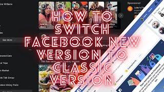 How to Change Facebook Back to Classic View 2020