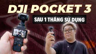 DJI Osmo Pocket 3 sau hơn 1 tháng - update mới, quay tốt hơn, ít nóng hơn